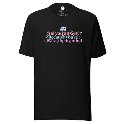 Anxiety is that you | Unisex t-shirt - Self Love Saga  Self-love Apparel, Mental Health Matters