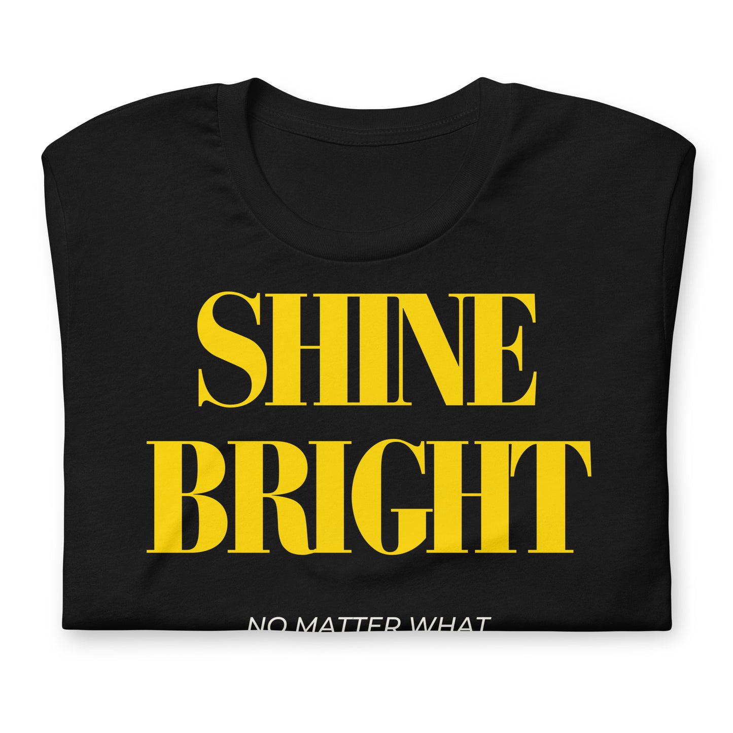 Shine Bright (Regular Fit T-shirt) - Self Love Saga  Self-love Apparel, Mental Health Matters