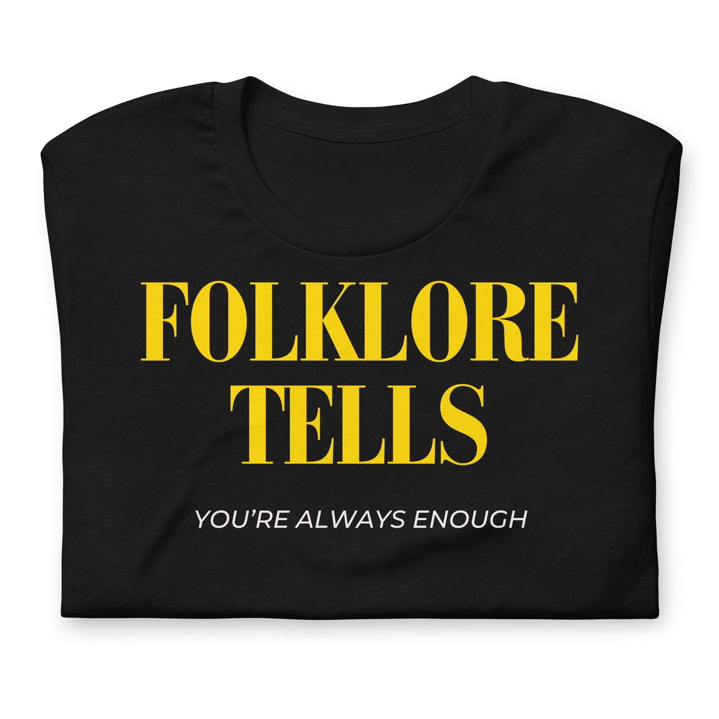 Folklore Tells (Regular Fit T-shirt) - Self Love Saga  Self-love Apparel, Mental Health Matters