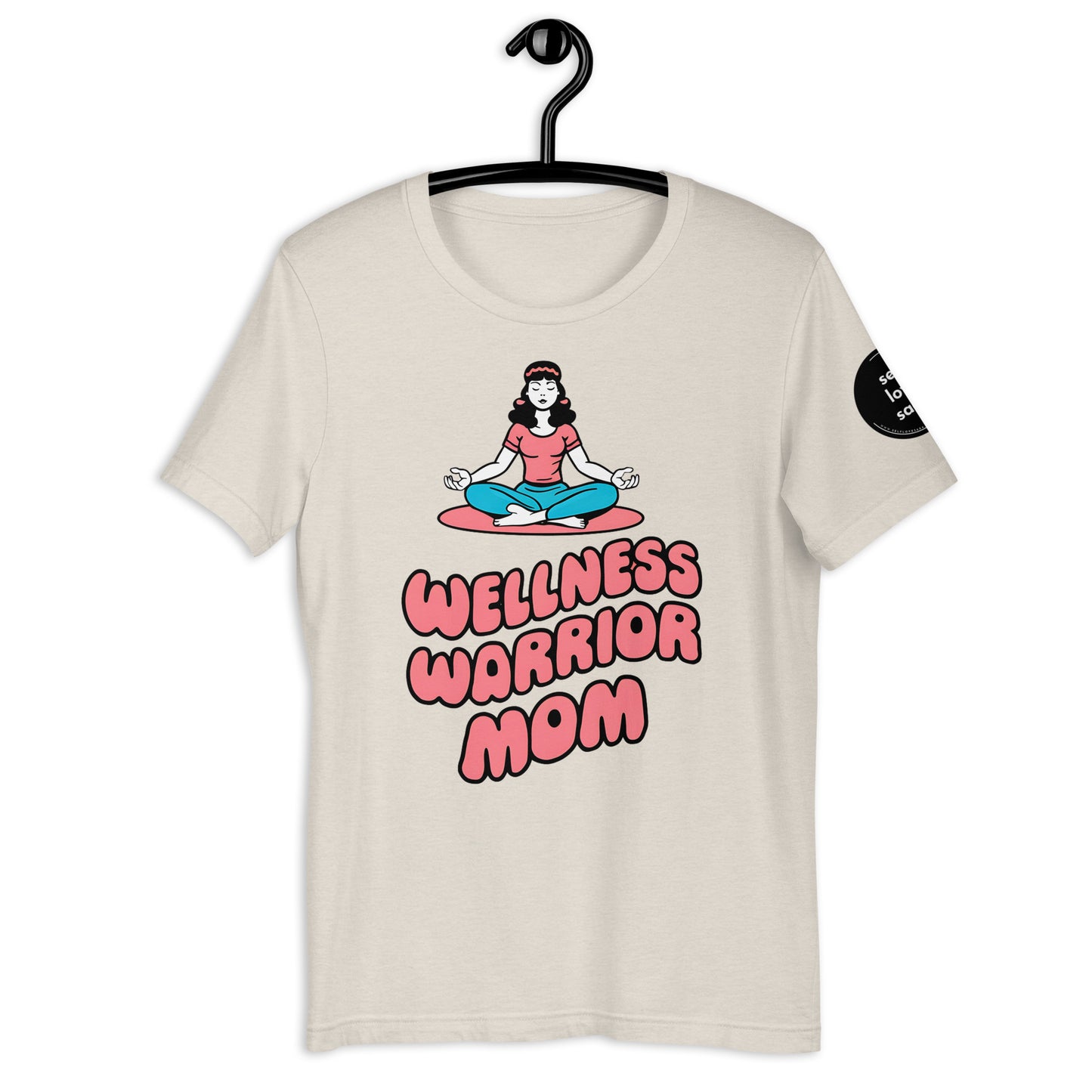 Wellness Warrior Mom | Unisex t-shirt - Self Love Saga  Self-love Apparel, Mental Health Matters