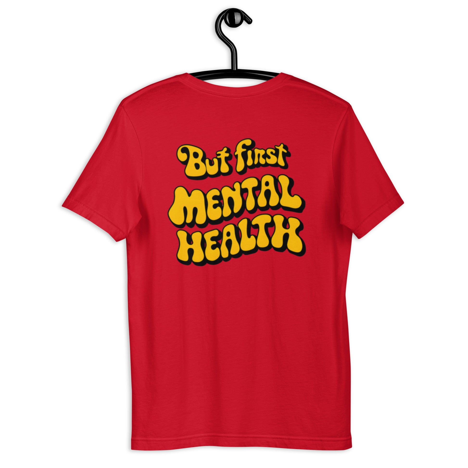 First Mental Health | Unisex t-shirt - Self Love Saga  Self-love Apparel, Mental Health Matters