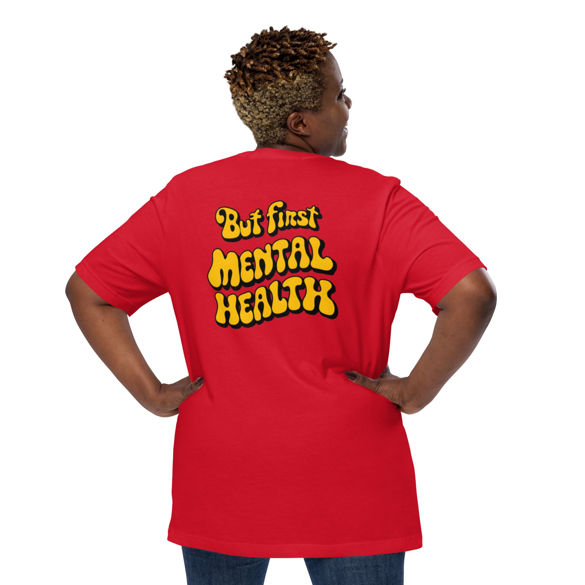 First Mental Health | Unisex t-shirt - Self Love Saga  Self-love Apparel, Mental Health Matters