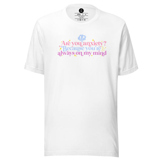 Anxiety is that you | Unisex t-shirt - Self Love Saga  Self-love Apparel, Mental Health Matters