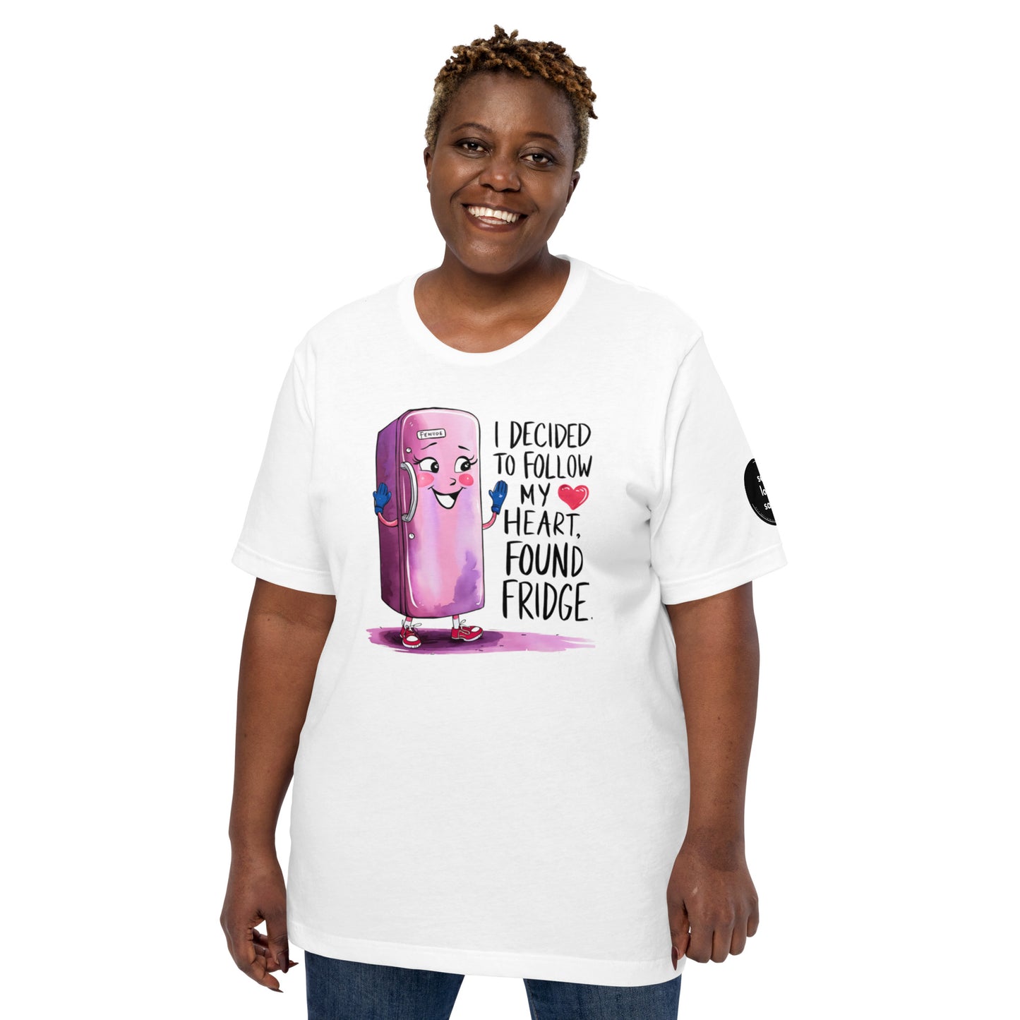 Found Fridge | Unisex t-shirt - Self Love Saga  Self-love Apparel, Mental Health Matters