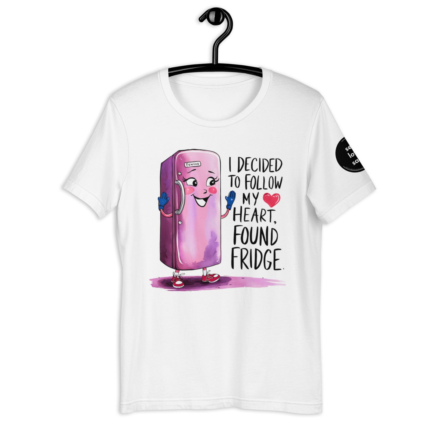 Found Fridge | Unisex t-shirt - Self Love Saga  Self-love Apparel, Mental Health Matters