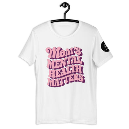 Moms Mental Health | Tshirt - Self Love Saga  Self-love Apparel, Mental Health Matters