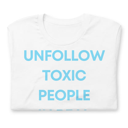 Unfollow Toxic People (Regular Fit T-shirt) - Self Love Saga  Self-love Apparel, Mental Health Matters